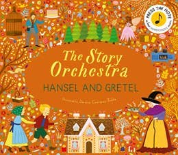 The Story Orchestra: Hansel and Gretel