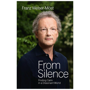 From Silence: Finding Calm in a Dissonant World