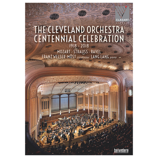 The Cleveland Orchestra Centennial Celebration DVD