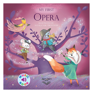 My First Opera - Music Book