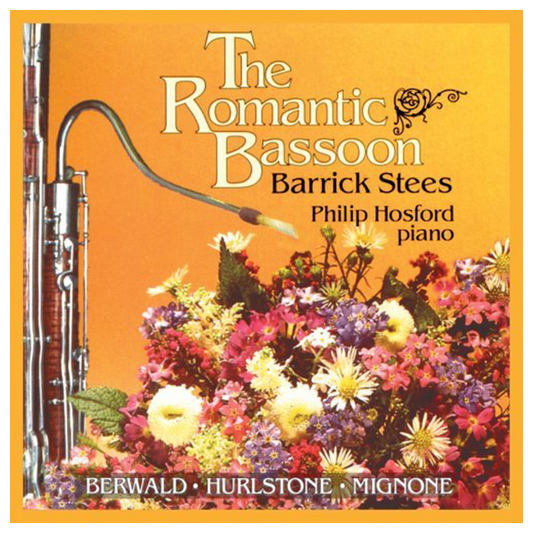 The Romantic Bassoon - Barrick Stees - CD